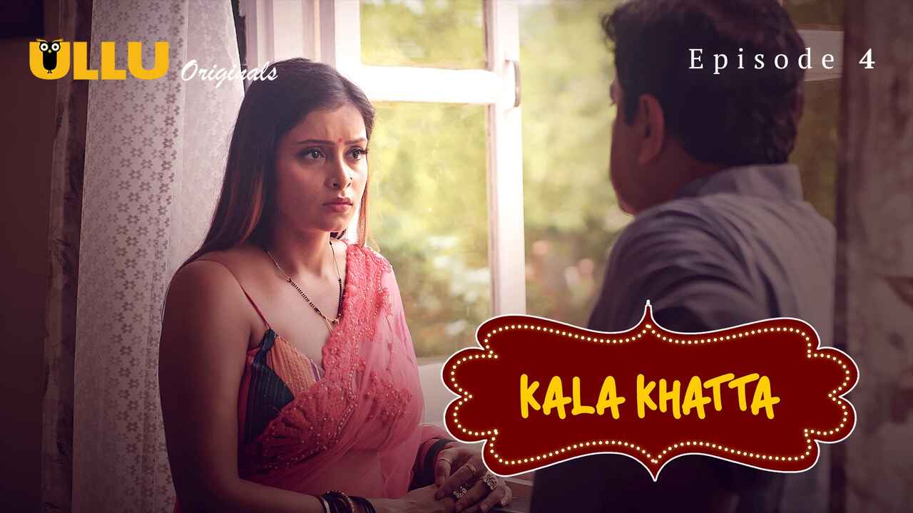 Kala Khatta 2024: Episode 4 – Nafsu Membara Di Ranjang Panas